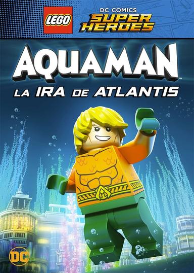 LEGO Aquaman: La ira de Atlantis