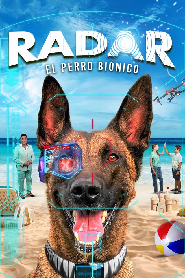 R.A.D.A.R.: The Adventures of the Bionic Dog