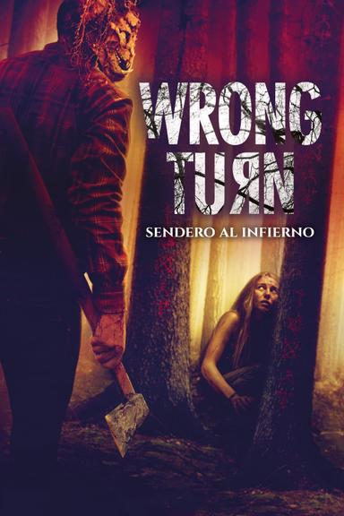 Wrong Turn. Sendero al infierno