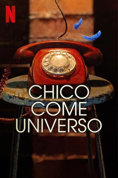 Chico come universo