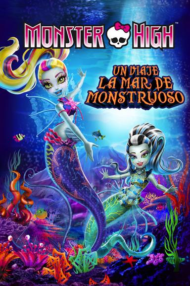 Monster High: Un viaje la mar de monstruoso