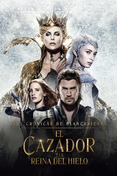 Las crónicas de Blancanieves: El cazador y la reina del hielo