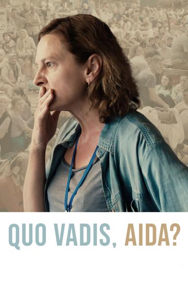 Quo Vadis, Aida?