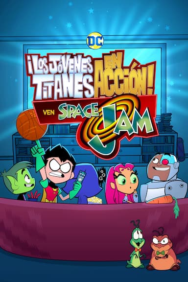 Teen Titans Go! - Los Titans ven Space Jam