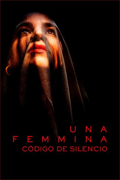 Una femmina: código de silencio