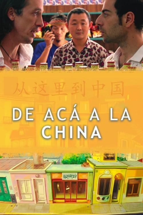 De acá a la China