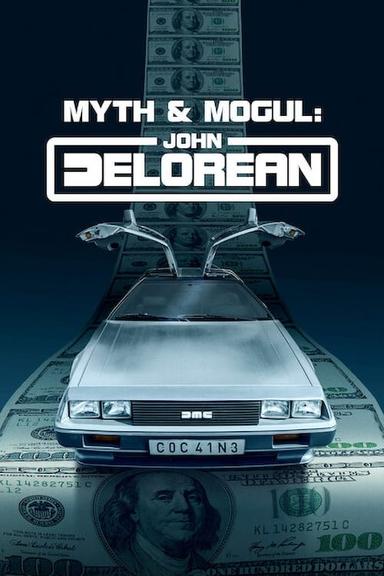 John DeLorean: Un magnate de leyenda 1x3